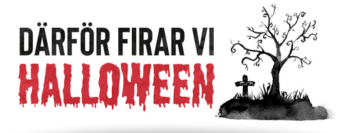 Halloweens Historia - Därför Firas Halloween I Sverige